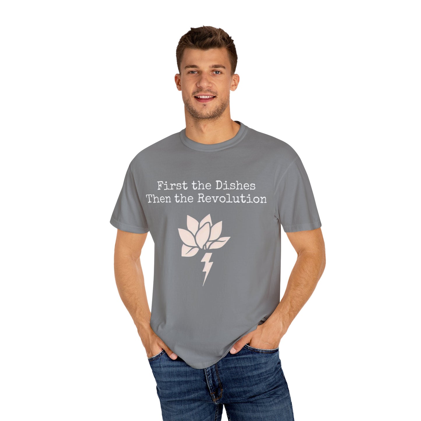 Revolutionary Lotus Unisex T-Shirt - First the Dishes Then the Revolution