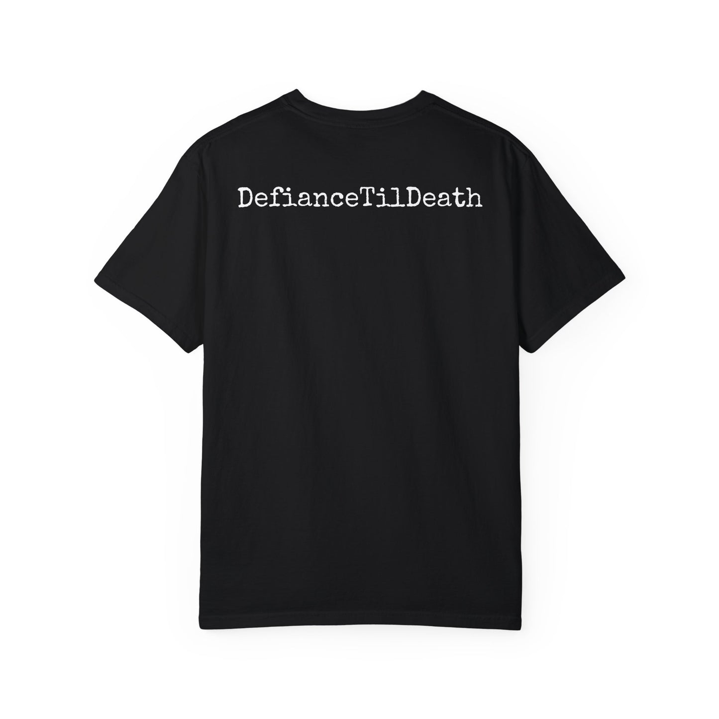 Unisex Garment-Dyed T-Shirt - National Resistance Council - Defiance Till Death