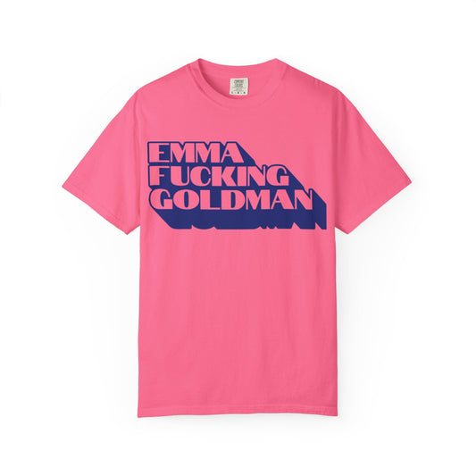 Emma Goldman Unisex Garment-Dyed T-shirt, Feminist Gift, Vintage Style Tee, Empowerment Apparel, Casual Wear, Pride Shirt