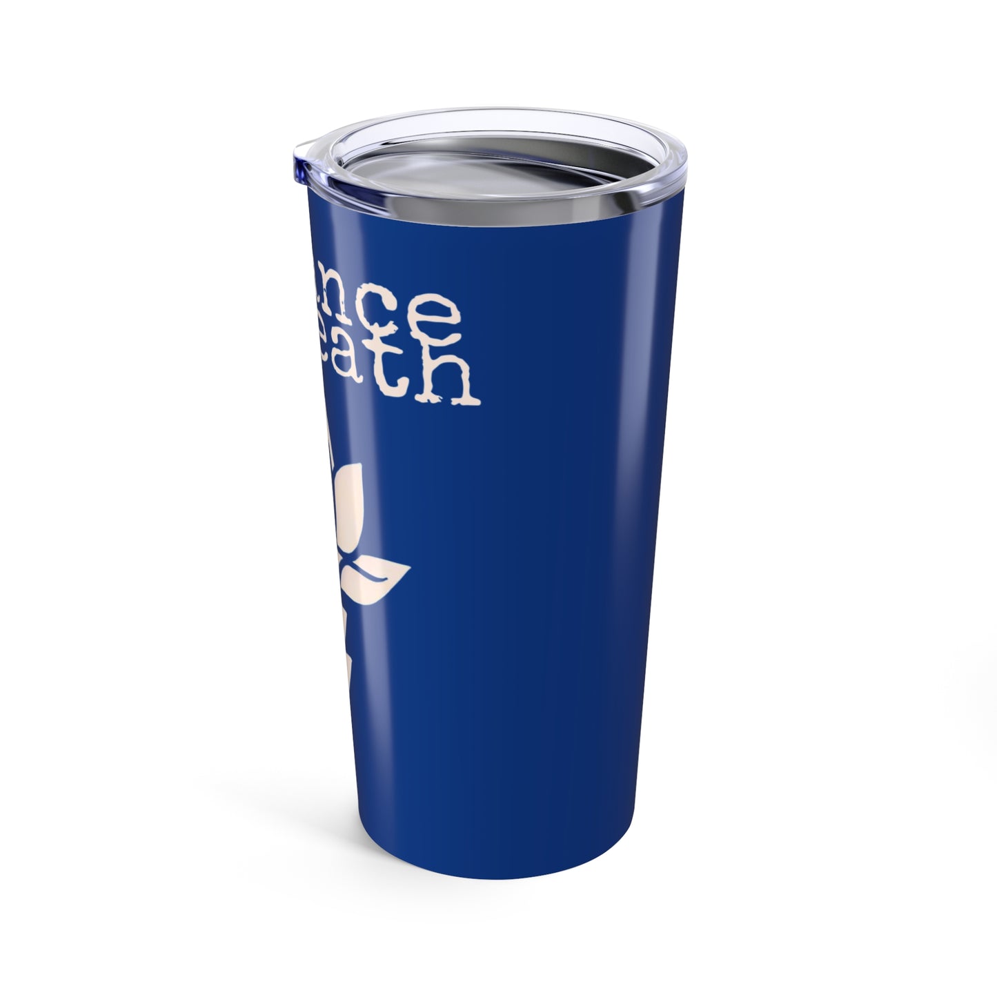 Inspirational Lotus 20oz Tumbler - Defiance Until Death