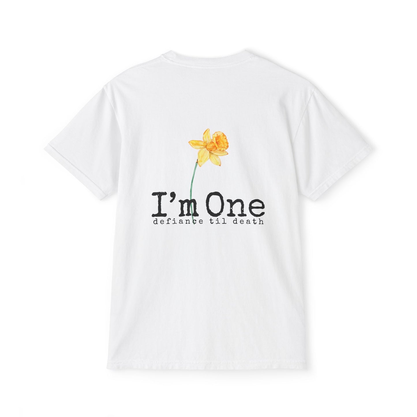 Floral Pocket T-Shirt - I'm One, Defiant 'Til Death - Unisex