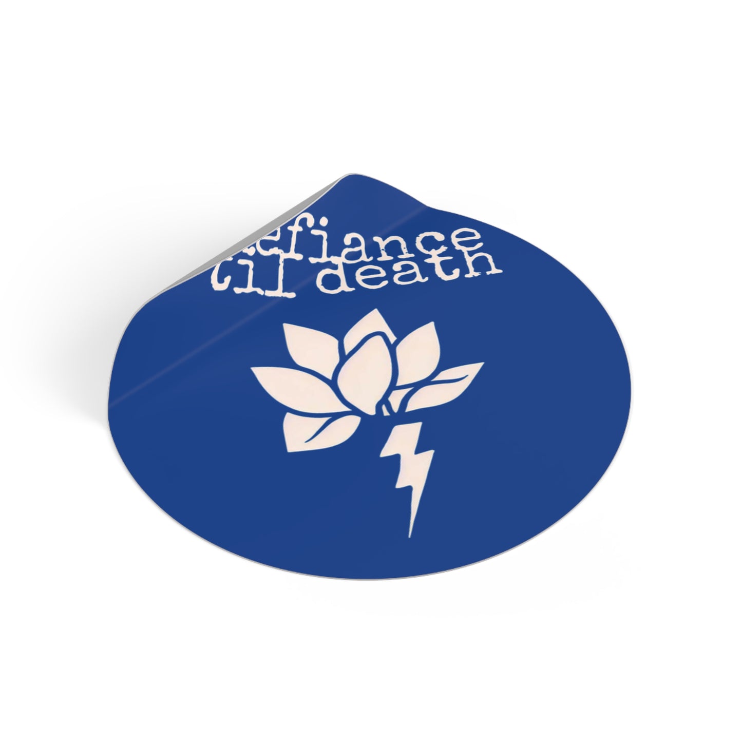 Defiance till Death Round Vinyl Stickers - Edgy Lotus Design for Punk Culture