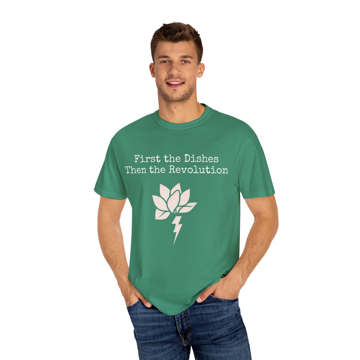 Revolutionary Lotus Unisex T-Shirt - First the Dishes Then the Revolution