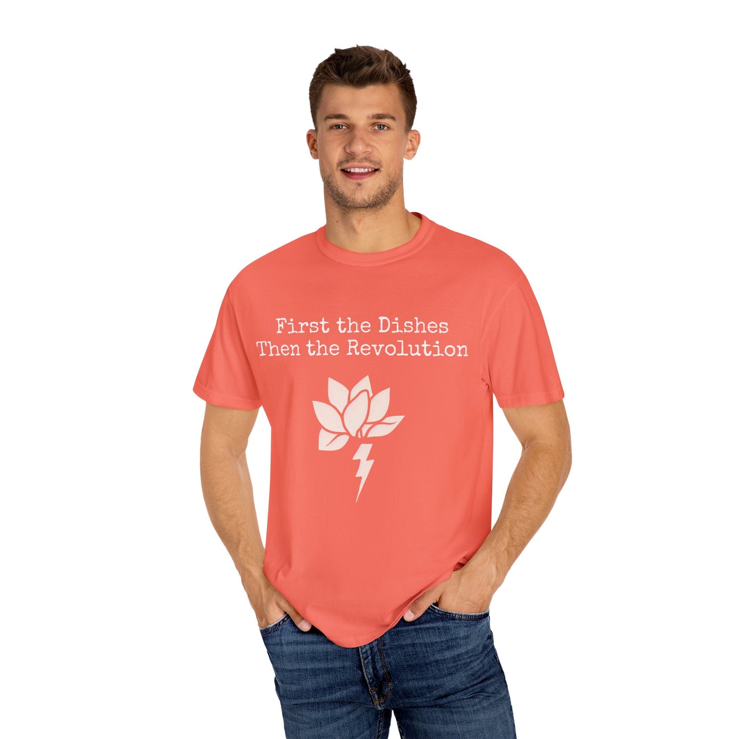 Revolutionary Lotus Unisex T-Shirt - First the Dishes Then the Revolution