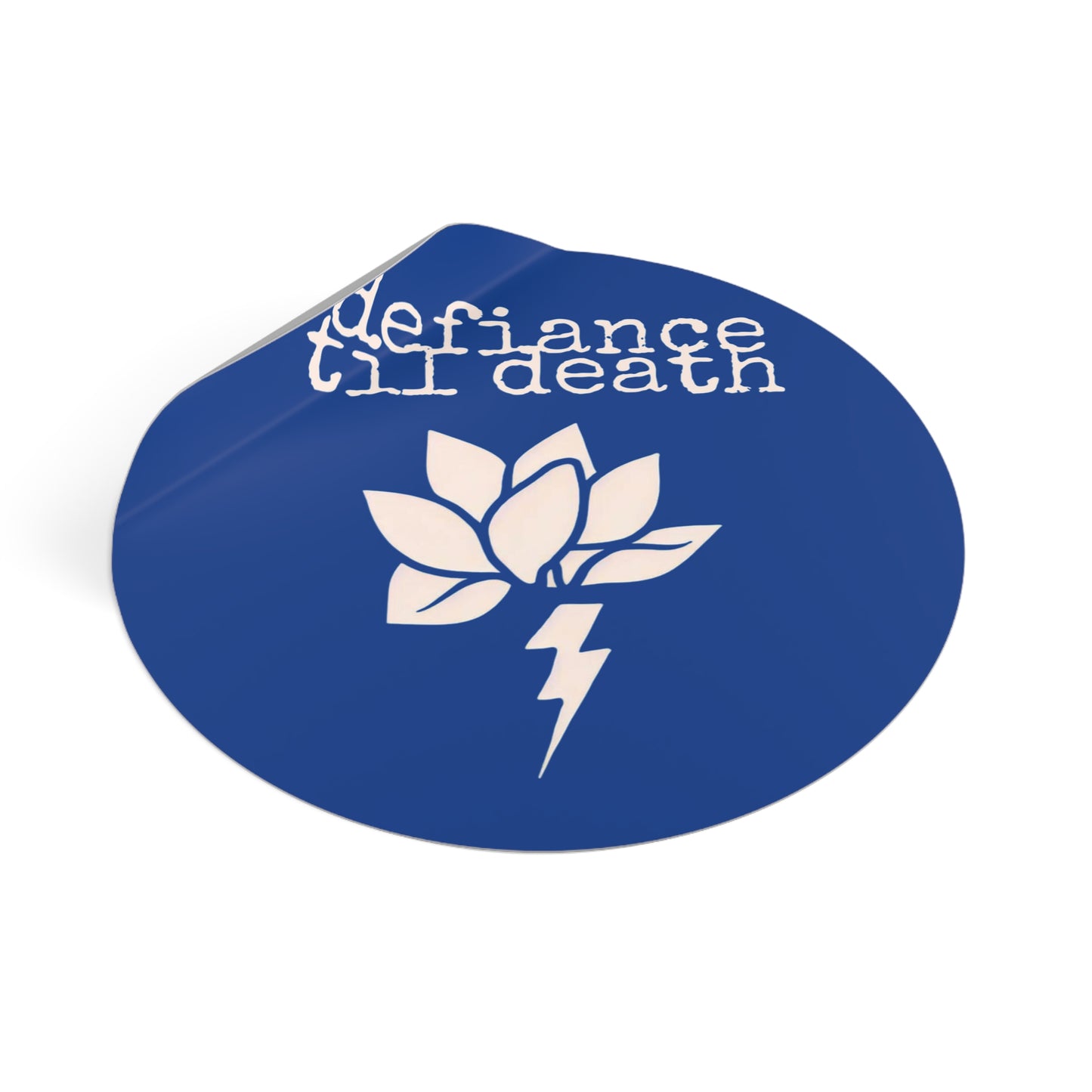 Defiance till Death Round Vinyl Stickers - Edgy Lotus Design for Punk Culture