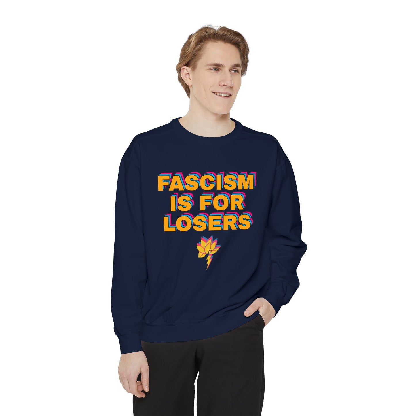 Anti-Fascism Sweatshirt — "Fascism Is For Losers" Graphic Crewneck