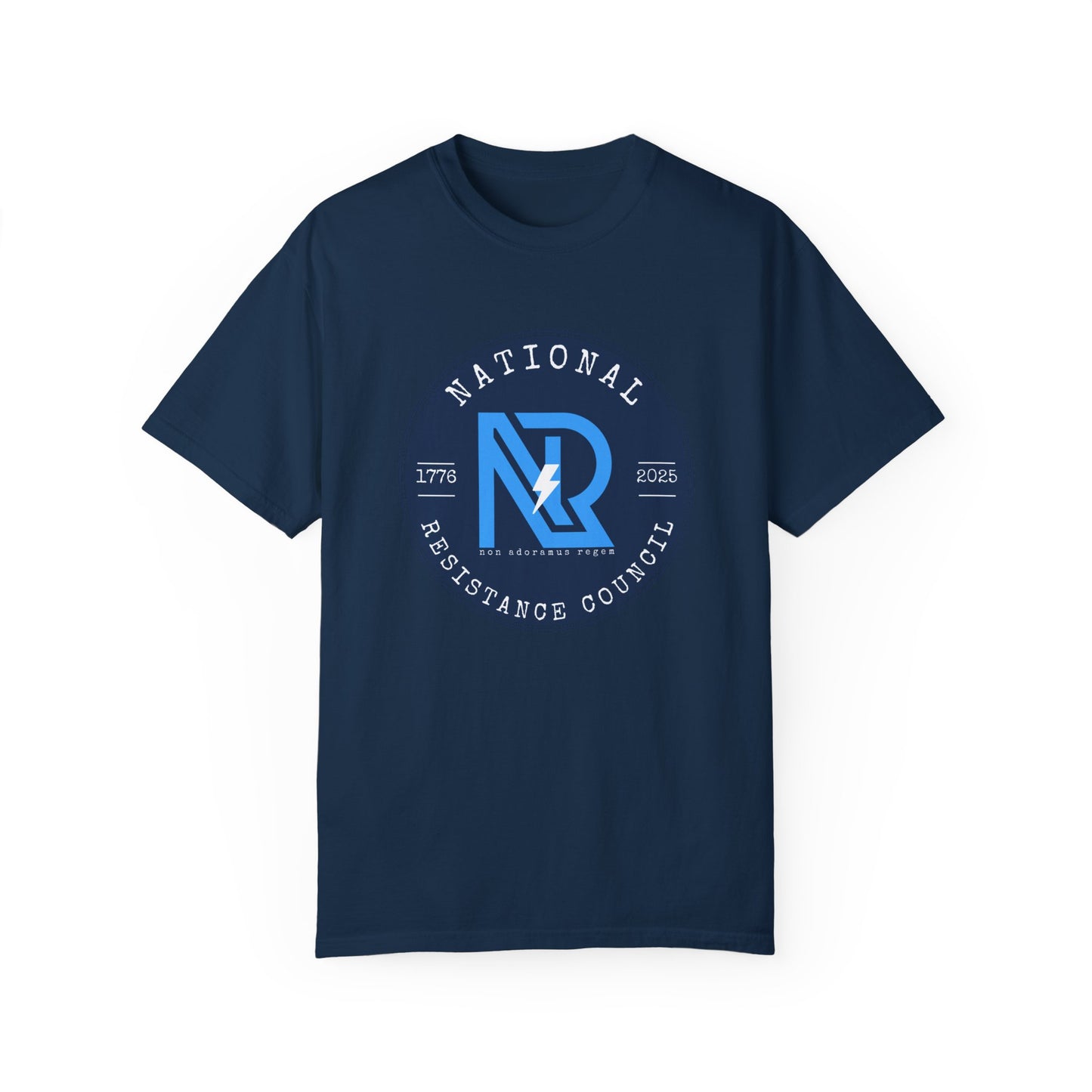 Unisex Garment-Dyed T-Shirt - National Resistance Council - Defiance Till Death