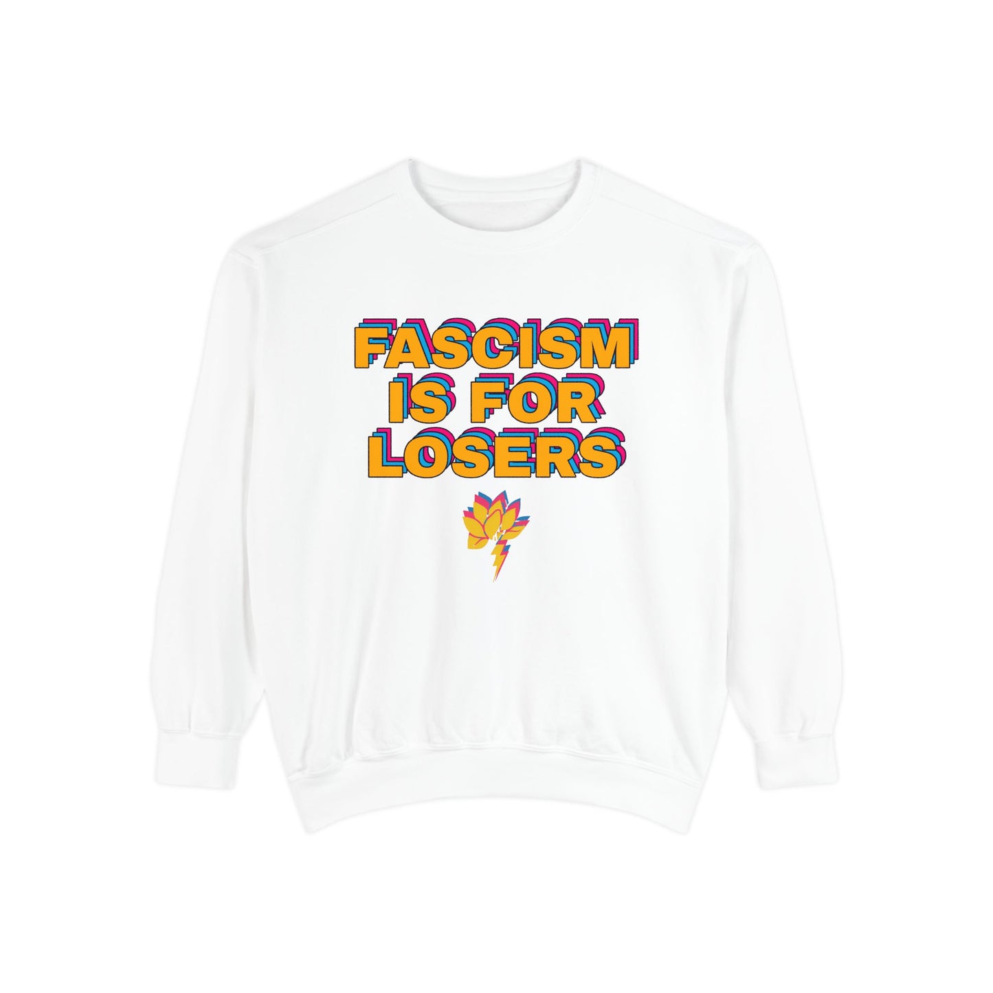 Anti-Fascism Sweatshirt — "Fascism Is For Losers" Graphic Crewneck